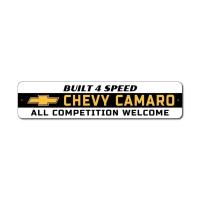 Chevy Camaro Built 4 Speed - All Competition Welcome Sign